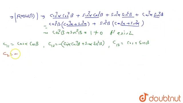 If F(alpha)=[(cos alpha, -sin alpha, 0),(sin alpha, cos alpha, 0),(0,0,1)] and G(beta)=[(cos bet... смотреть онлайн