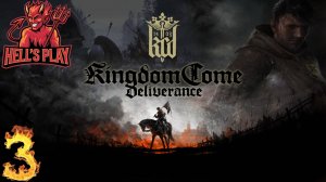 #3 Kingdom Come Deliverance