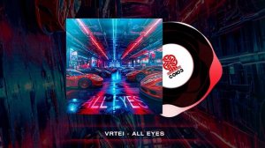 VRTEI - All Eyes (2024)