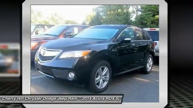 2014 Acura RDX Cherry Hill NJ 10717A смотреть онлайн