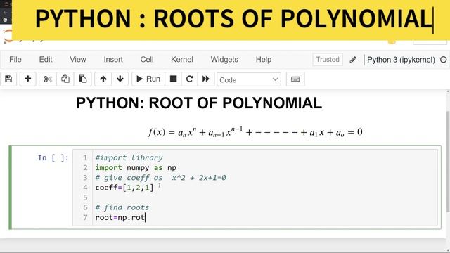 ROOTS OF POLYNOMIAL IN PYTHON| NUMPY #roots #polynomials #pythonforbeginners #coding#pythontutorial