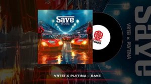 PLVTINA, VRTEI - Save 2 (2024)