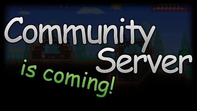 Terraria Server Re-Launch! February 8th 10:00 AM CST