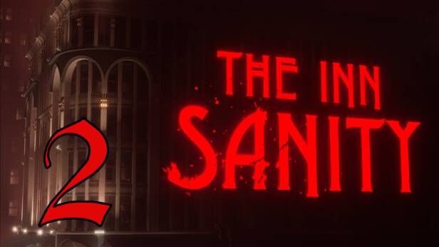 Прохождение The Inn-Sanity #2 Финал. Две концовки