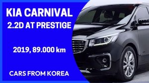 KIA CARNIVAL 2.2D AT PRESTIGE. Осмотр и покупка в Ю.Корее. Детали в описании!