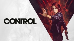 Control ﹥Первое прохождение