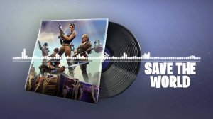 Fortnite - Save The World Lobby Music