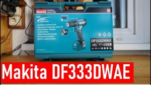 Дрель-шуруповерт Makita DF333DWAE РАСПАКОВКА, RA0LKG