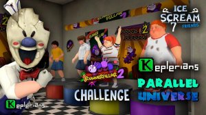ICE SCREAM 7 ALTERNATIVE ENDING  GRAND Runnerpillar COMPETITION  Keplerians PARALLEL UNIVERSE