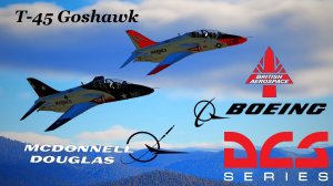 DCSWorld. T-45 Goshawk . Облёт модаT45. Flyby of the T45 mod.