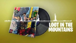 Fortnite - Loot In The Mountain Lobby Music