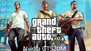 На старом Ноутбуке GTA5 Nvidia Gt520M днс