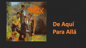 De Aquí Para Allá/Los Sirex 1967