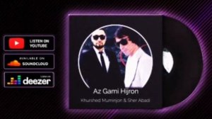 Khurshed Muminjon & Sher Abadi Az Gami Hijron (Original Audio)