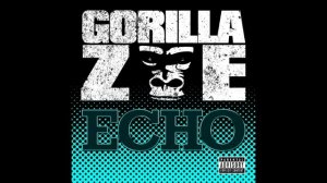 Gorilla zoe - echo - bass boosted and slowed