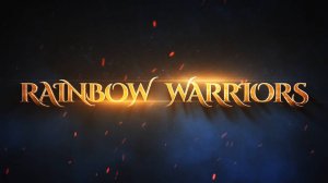13-Радужные воины (Rainbow Warriors)