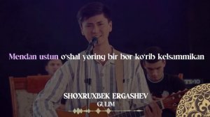 Shoxruxbek Ergashev - Gulim | Milliy Karaoke