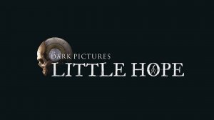 The Dark Pictures Anthology Little Hope