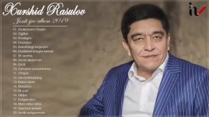 Xurshid Rasulov 2019 eski qushiqlari - Хуршид Расулов старые песни