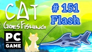 Cat Goes Fishing | # 151 - Flash | PC