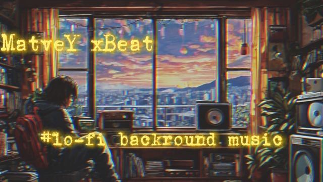 LO-FI HIP-HOP MUSIC SET  MUSIC FOR WORK AND CHILL! chillmusic