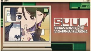 S4U: CITYPUNK 2011 AND LOVE PUNCH