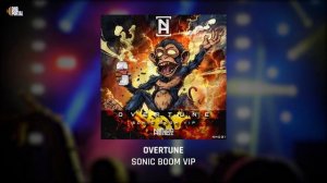 Overtune - Sonic Boom VIP  Drum and Bass