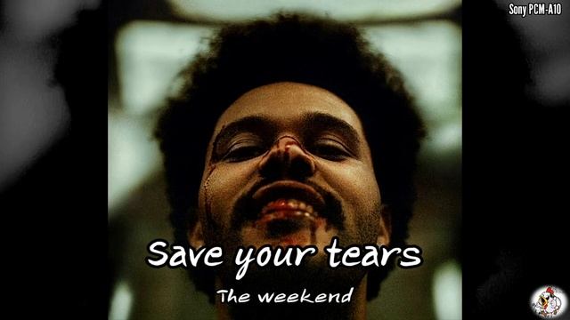 The weekend песни save your tears. Save your tears обложка. Save your tears оригинал. Save your tears the weeknd ariana grande. Weekend save your.