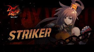 Striker DNF DUEL Round 1