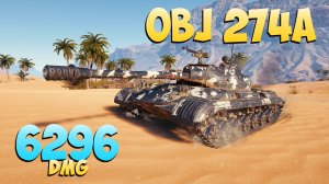 Об 274а - 5 Фрагов 6.2K Урона - Поправленный баланс! - Мир Танков
