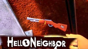 Hello Neighbor #6 Ружье