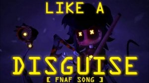 Liкe a disguise
