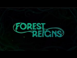 Официальный анонс новый игры — «Forest Reigns»