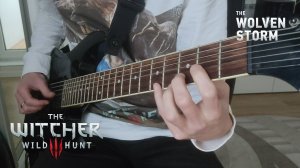 The Witcher 3 -  The Wolven Storm (Priscilla's Song) Guitar cover