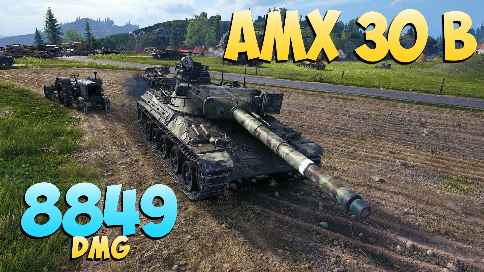 AMX 30 B - 6 Фрагов 8.8K Урона - Не повезло! - Мир Танков