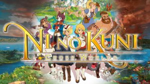 Ni no Kuni Cross Worlds ознакомление под музыку № 06