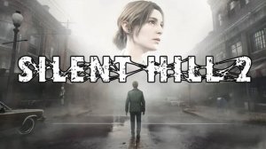 Silent Hill 2 Remake. Прохождение игры. ч. 2