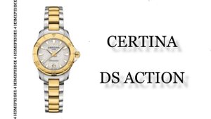 Обзор часов Certina DS Action C032.951.22.031.01
