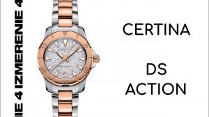 Обзор 4 Измерение CERTINA DS ACTION C0329512203100
