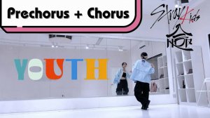 @StrayKids 스트레이키즈 Lee Know 'Youth’ Prechorus & Chorus Dance Tutorial (Slow & Mirror)