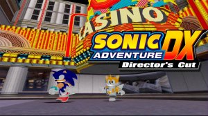 Прохождение Sonic Adventure DX №2| Поход в казино