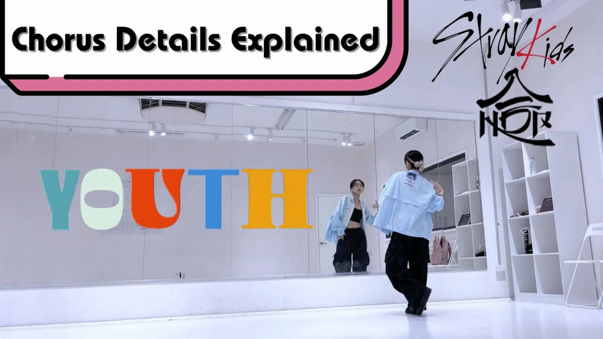 @StrayKids 스트레이키즈 Lee Know 'Youth’ Chorus Dance Tutorial Details Explained