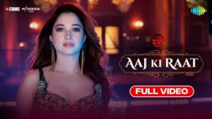 Aaj Ki Raat Full Song Stree 2