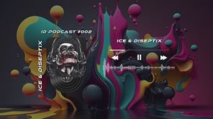 Ice & Diseptix - ID Podcast #002 [Bass House/Club House/EDM]