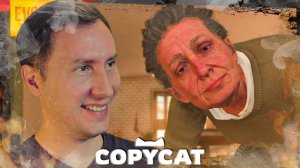 EVGEN СТАЛ КОТОМ ➲ COPYCAT