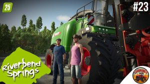 🔴 Стрим #23 | Riverbend Springs | Farming Simulator 25