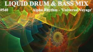 Liquid Drum and Bass Mix 540