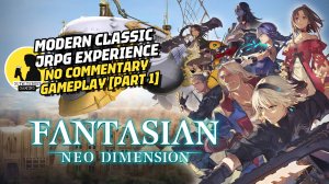 FANTASIAN NEO DIMENSION, GAMEPLAY [PART 1] #fantasianneodimension #gameplay #jrpg