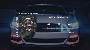 Ice & Diseptix - ID Podcast #013 [Bass House/Club House/EDM]