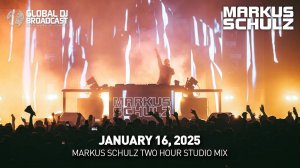 Markus Schulz – Global DJ Broadcast (16 Janury 2025) – 2 Hour Mix